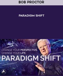 Bob Proctor – Paradigm Shift