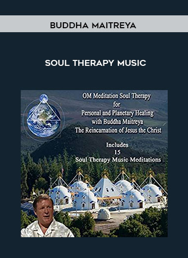 Soul Therapy Music by Buddha Maitreya