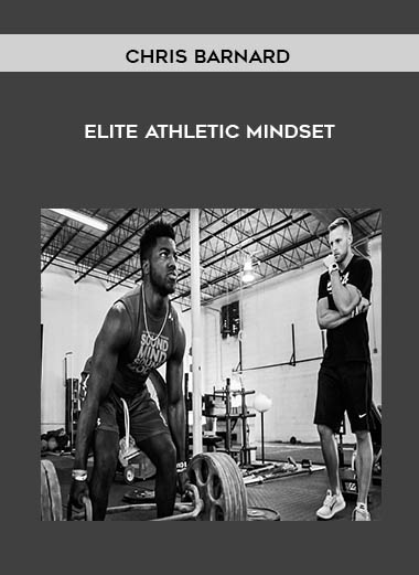 Elite Athletic Mindset by Chris Barnard
