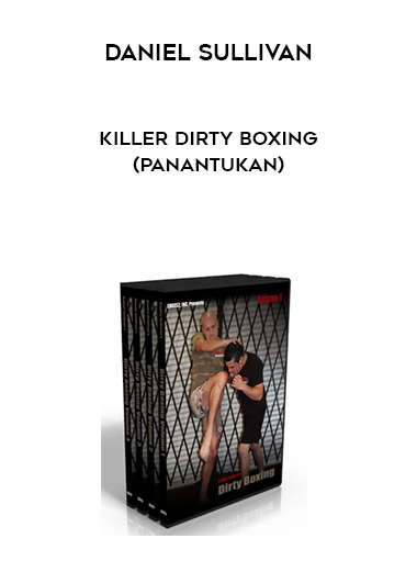 Daniel Sullivan – Killer Dirty Boxing (Panantukan)