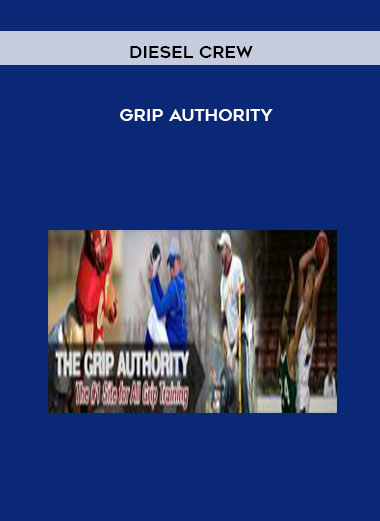 Grip Authority by Diesel Crew