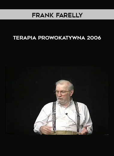 Frank Farelly - Terapia Prowokatywna 2006