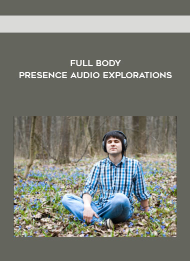 Full Body Presence Audio Explorations