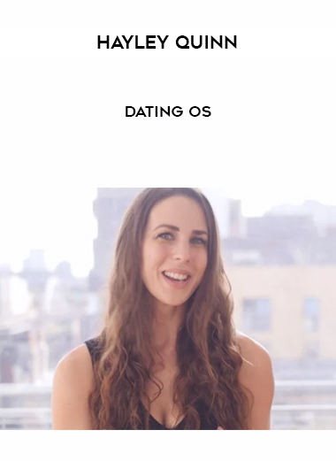 Hayley Quinn – Dating OS