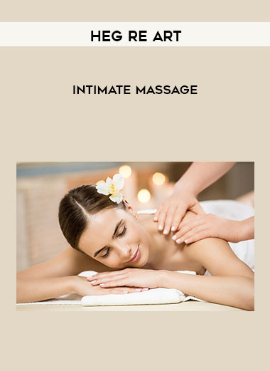 Heg re Art - Intimate Massage