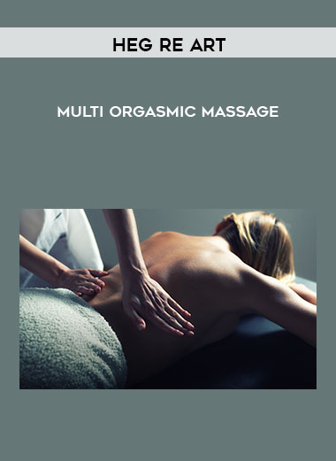 Multi Orgasmic Massage by Heg re Art