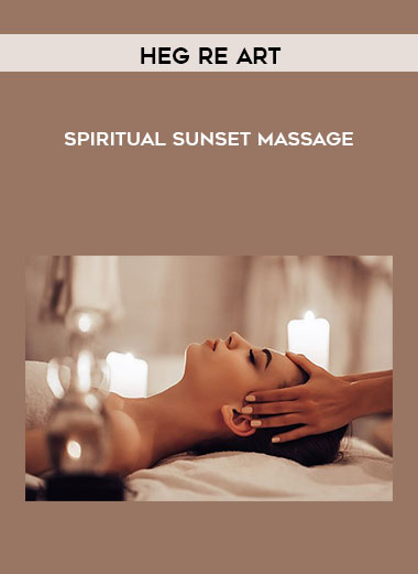 Spiritual Sunset Massage by Heg re Art