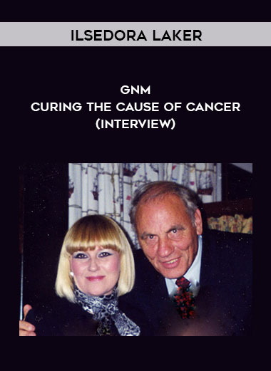 GNM - Curing The CAUSE of Cancer (Interview) by Ilsedora Laker