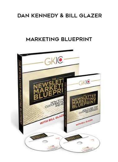 DAN KENNEDY & BILL GLAZER - MARKETING BLUEPRINT