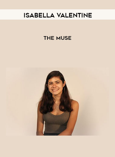 Isabella Valentine - The Muse