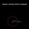 Femme A Femme: Erotic Massage by Jalya