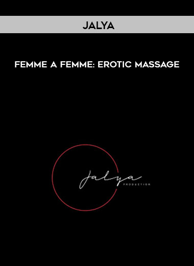 Femme A Femme: Erotic Massage by Jalya