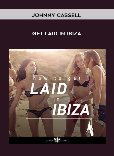 Johnny Cassell Get Laid in Ibiza