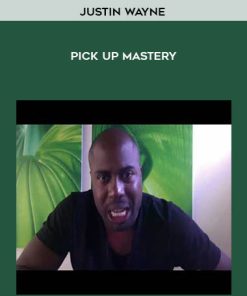 Justin Wayne – Pick Up Mastery