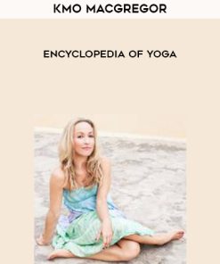 Kmo MacGregor – Encyclopedia of Yoga