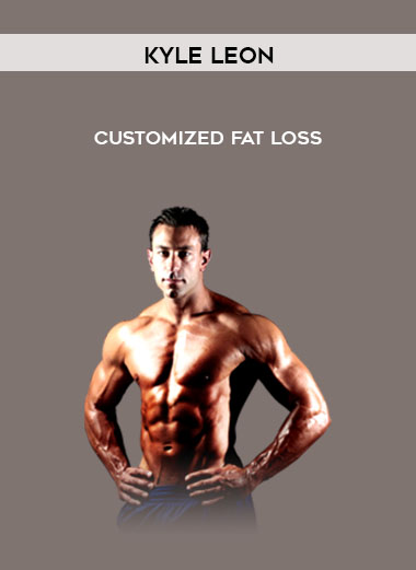 Kyle Leon - Customized Fat Loss