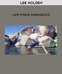 Lee Holden – Life Force Energetics