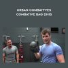 Urban Combatfves - Combative Bag Dhis by Lee Morrison