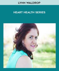 Lynn Waldrop – Heart Health Series
