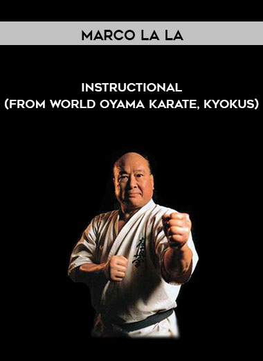 Marco La la - Instructional (from world Oyama karate, kyokus)