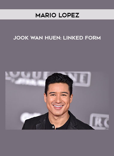 Mario Lopez - Jook Wan Huen: Linked Form