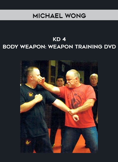 Michael Wong - JKD 4 - Body Weapon: Weapon Training DVD