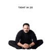 Tight in 20 by Mickey Mehta