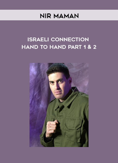 Nir Maman - Israeli Connection - Hand To Hand Part 1 & 2