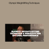 Olympic Weightlifting Techniques by Glenn Pendlay