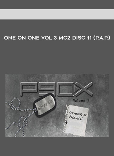 One on One Vol 3 MC2 Disc 11 (P.A.P.)