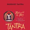 Reginald A. Ray – BUDDHIST TANTRA