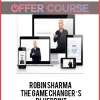 Robin Sharma – The Game Changer’s Blueprint