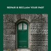 Rudy Hunter - Repair and Reclaim Your Past