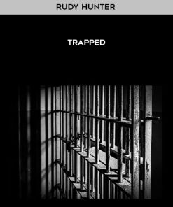 Rudy Hunter – Trapped
