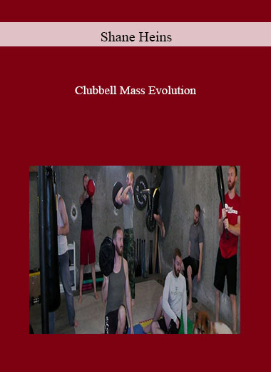 Shane Heins - Clubbell Mass Evolution