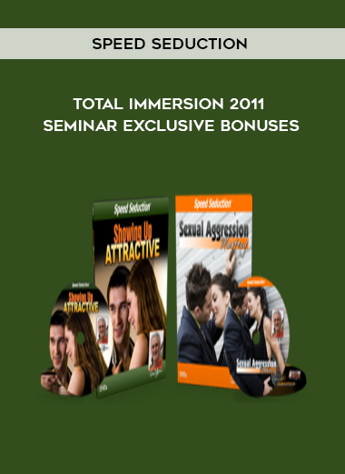 Total Immersion 2011 Seminar Exclusive Bonuses by Speed Seduction