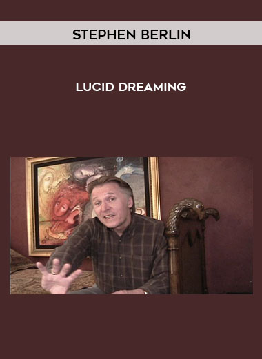 Lucid Dreaming by Stephen Berlin