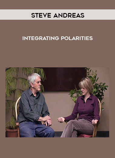 Steve Andreas - Integrating Polarities