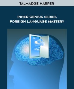 Talmadge Harper – Inner Genius Series – Foreign Language Mastery