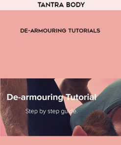 Tantra Body De-armouring Tutorials