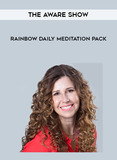 The Aware Show – Rainbow Daily Meditation Pack