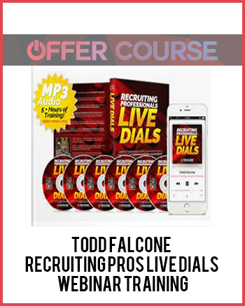 Todd Falcone - Recruiting Pros LIVE DIALS Webinar Training