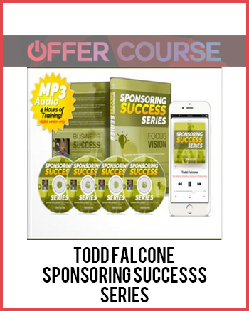 Todd Falcone - Sponsoring Successs Series