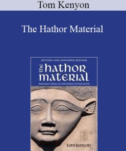 Tom Kenyon - The Hathor Material