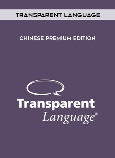 Chinese Premium Edition by Transparent Language