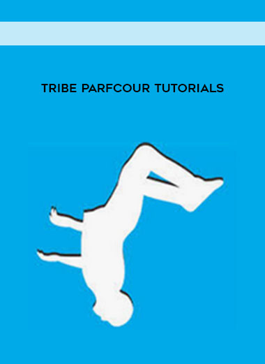 Tribe Parfcour Tutorials