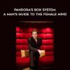 Pandora's Box System: A Man's Guide to the Female Mind by Vin Dicario
