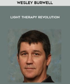 Wesley Burwell – Light Therapy Revolution