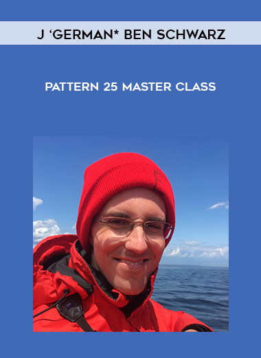 Pattern 25 Master Class by J ‘german* Ben Schwarz