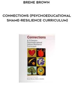 61-Brene-Brown-Connections-Psychoeducational-Shame-Resilience-Curriculum